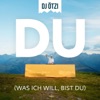 DJ Otzi - Du Was Ich Will, Bist Du